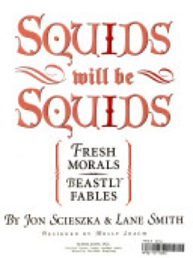 Squids Will Be Squids - Jon Scieszka (- Paperback) book collectible [Barcode 9780439653695] - Main Image 1
