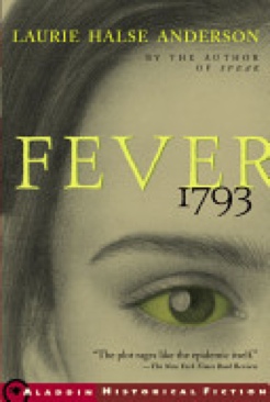 Fever 1793 - Laurie Halse Anderson (Simon & Schuster Books for Young Readers - Paperback) book collectible [Barcode 9780689848919] - Main Image 1