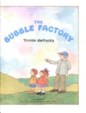 The Bubble Factory