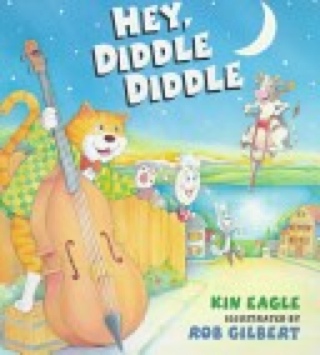 Hey- Diddle Diddle - Kin Eagle (Whispering Coyote Press - Paperback) book collectible [Barcode 9781580890076] - Main Image 1