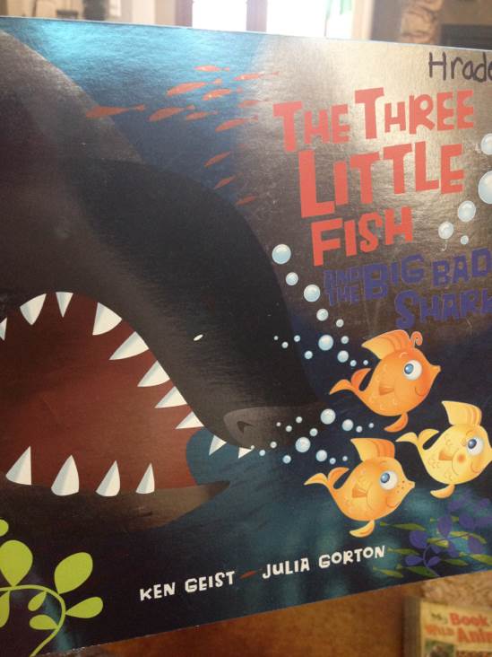 Three Little Fish And The Big Bad Shark, The