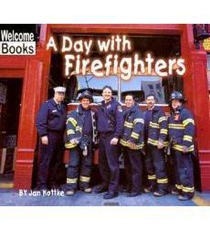 A Day With Firefighters