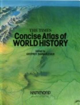 The Times Concise Atlas Of World History