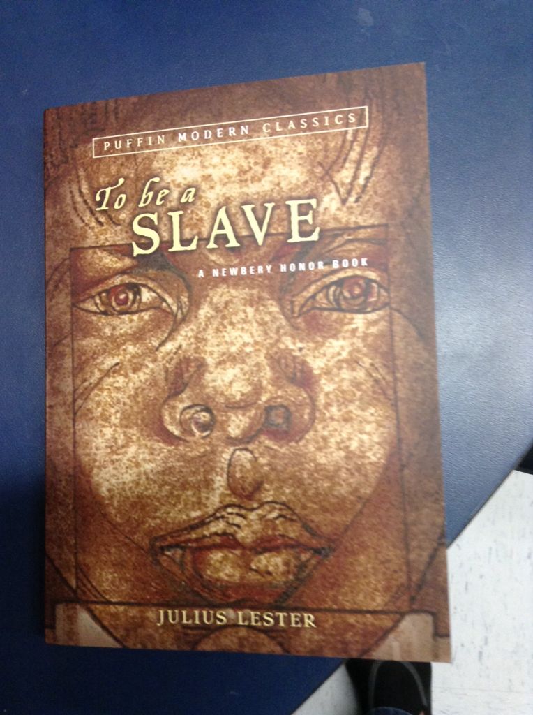 To Be A Slave