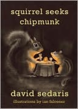 Squirrel Seeks Chipmunk