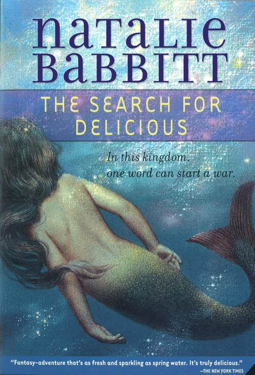 The Search For Delicious - Natalie Babbitt (A Scholastic Press - Paperback) book collectible [Barcode 9780590129312] - Main Image 1