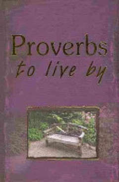 Proverbs To Live By