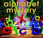 Alphabet Mystery - Audrey Wood (Scholastic Inc. - Hardcover) book collectible [Barcode 9780439443371] - Main Image 1