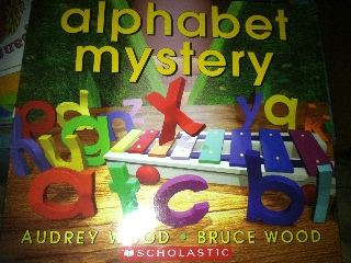 Alphabet Mystery - Audrey Wood (Scholastic Inc. - Paperback) book collectible [Barcode 9780439683630] - Main Image 1