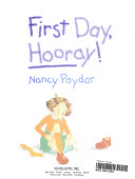 First Day, Hooray!