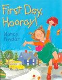 First Day, Hooray!
