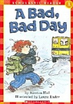 A Bad, Bad Day (Scholastic Reader, Level 1) - Kirsten Hall (Scholastic Inc. - Paperback) book collectible [Barcode 9780439594325] - Main Image 1