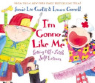JLC: I’m Gonna Like Me - Jamie Lee Curtis (HarperCollins - Hardcover) book collectible [Barcode 9780060287610] - Main Image 1