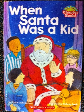 When Santa Was A Kid
