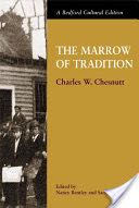 The Marrow Of Tradition
