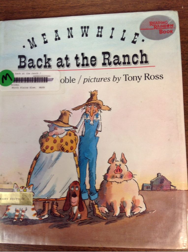 Meanwhile Back At The Ranch
