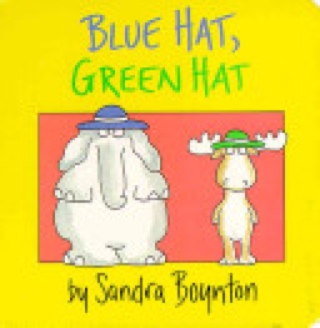 Blue Hat, Green Hat - Sandra Boynton (Little Simon Books - Board Book) book collectible [Barcode 9780671493202] - Main Image 1