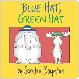 Blue Hat, Green Hat - Sandra Boynton (Little Simon - Hardcover) book collectible - Main Image 1