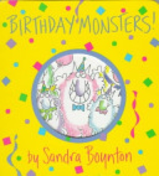 Boynton - Birthday Monsters! - Sandra Boynton (Workman Pub Co - Board Book) book collectible [Barcode 9781563054433] - Main Image 1