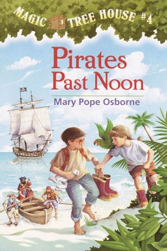 Magic Tree House #4: Pirates Past Noon - Mary Pope Osborne (Scholastic Inc. - Paperback) book collectible [Barcode 9780590629850] - Main Image 1