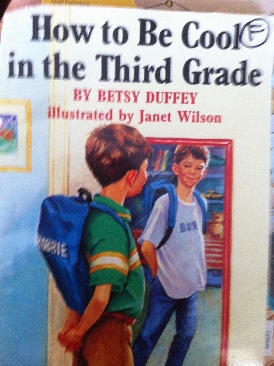 How To Be Cool In The Third Grade - Betsy Duffey (Scholastic) book collectible [Barcode 9780590988674] - Main Image 1