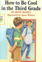 How To Be Cool In The Third Grade