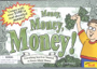 Money, Money, Money!