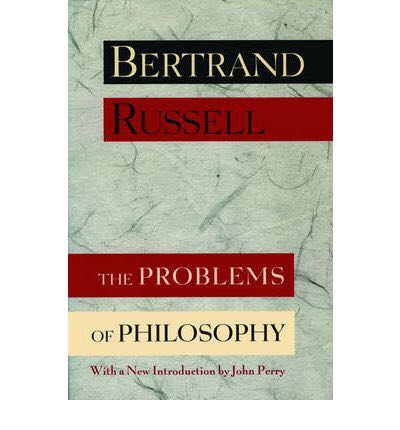 The Problems Of Philosophy