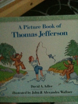A Picture Book Of Thomas Jefferson - David A Adler (Holiday House, Inc - Paperback) book collectible [Barcode 9780439527873] - Main Image 1