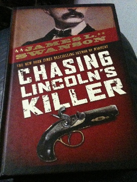 Chasing Lincoln’s Killer - James L. Swanson (A Scholastic Press - Hardcover) book collectible [Barcode 9780545204705] - Main Image 1