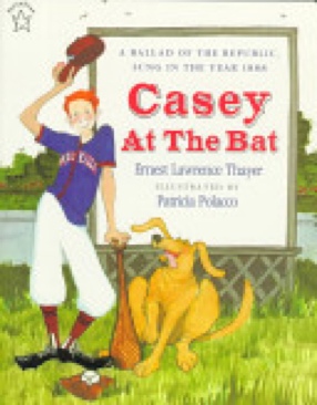 Casey At The Bat - Ernest Lawrence Thayer (A Scholastic Press - Paperback) book collectible [Barcode 9780698115576] - Main Image 1