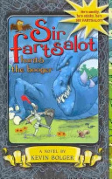 Sir Fartsalot Hunts The Booger