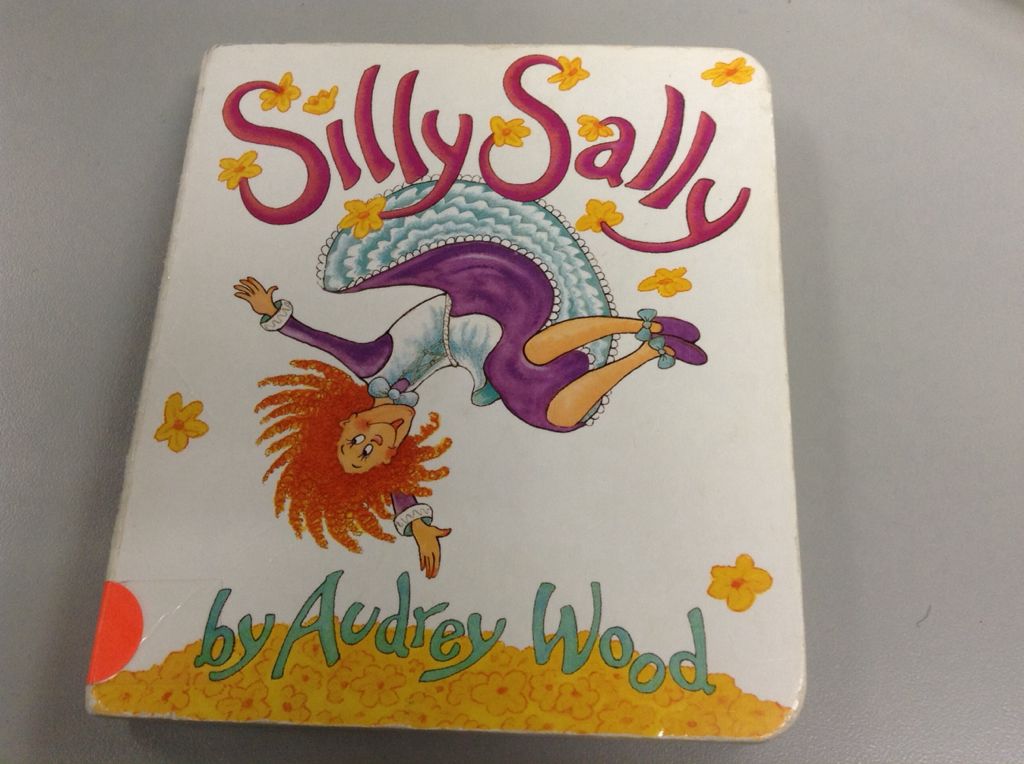 Silly Sally - Audrey Wood (Houghton Mifflin Harcourt - Board Book) book collectible [Barcode 9780152019907] - Main Image 1