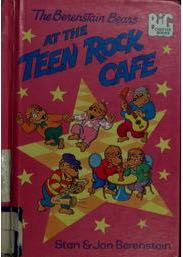 The Berenstain Bears At The Teen Rock Cafe