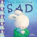 When I’m Feeling Sad