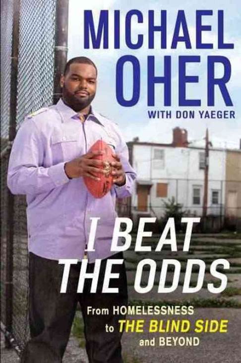 I Beat The Odds - Michael Oher (Gotham) book collectible [Barcode 9781592406388] - Main Image 1