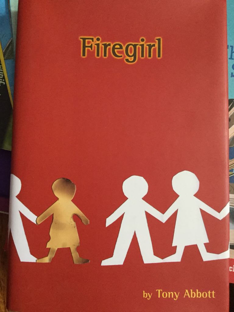 Firegirl - Tony Abbott (Little, Brown and Co.) book collectible [Barcode 9780316011716] - Main Image 1