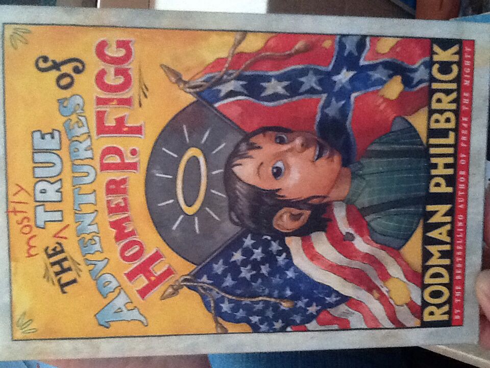 The Mostly True Adventures Of Homer P. Figg