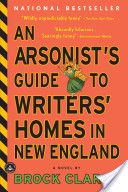 An Arsonist’s Guide To Writers’ Homes In New England