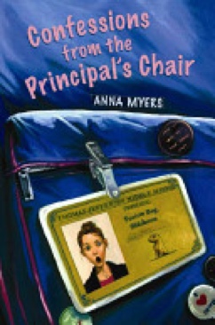 Confessions From The Principal’s Chair - Anna Myers (Walker Books for Young Readers) book collectible [Barcode 9780802795601] - Main Image 1