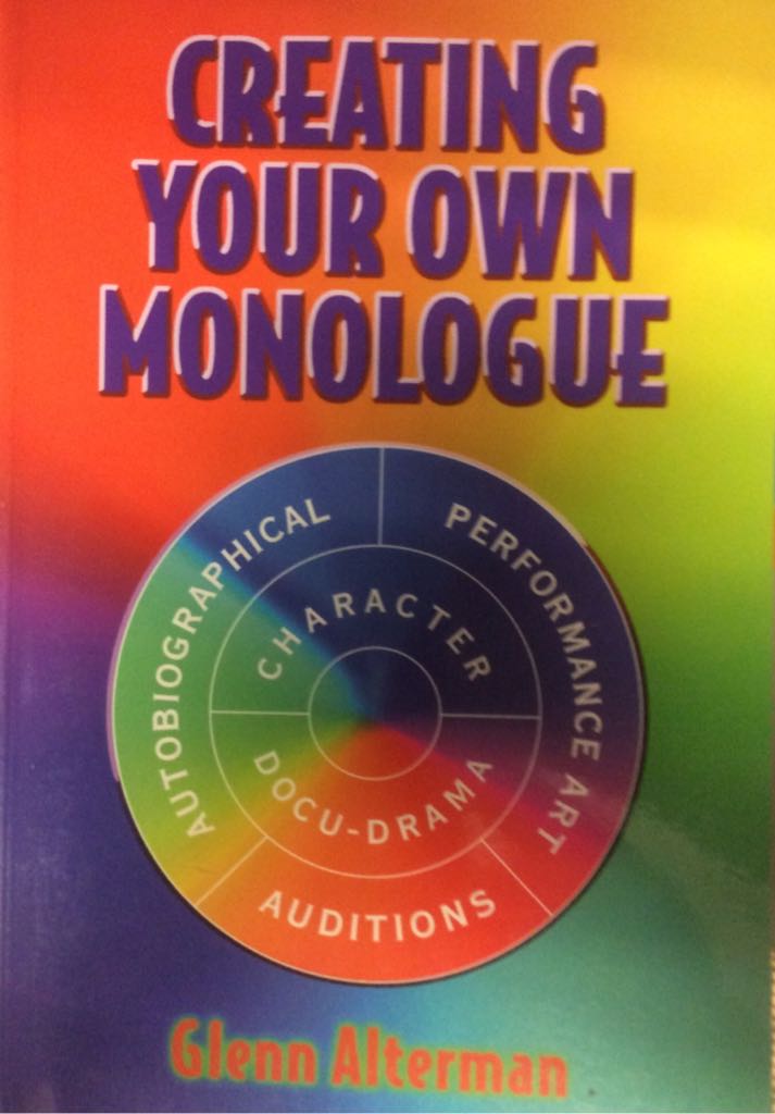 Creating Your Own Monologue