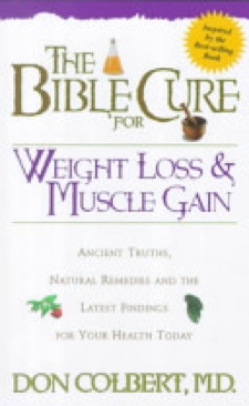 The Bible Cure For Weight Loss And Muscle Gain