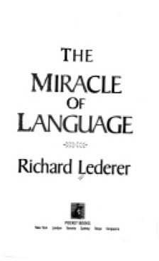 Miracle Of Language, The