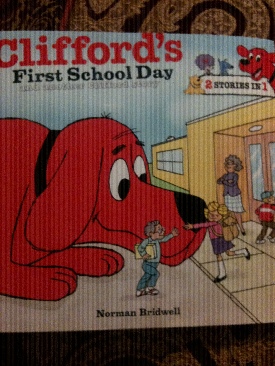 Clifford’s First School Day And Another Clifford Story - Norman Bridwell book collectible [Barcode 9780545351225] - Main Image 1