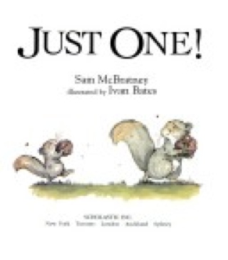 Just One! - Sam McBratney (Scholastic - Paperback) book collectible [Barcode 9780590282857] - Main Image 1