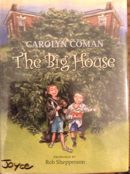 Big House - Parents In Jail - Award - Carolyn Coman (Boyds Mills Press - Hardcover) book collectible [Barcode 9781932425093] - Main Image 1