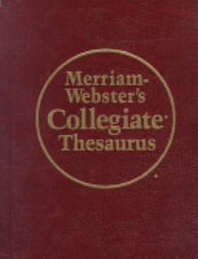 Merriam-Webster’s Collegiate Thesaurus