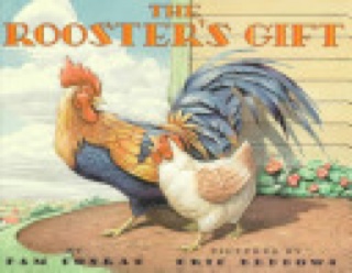 The Rooster’s Gift