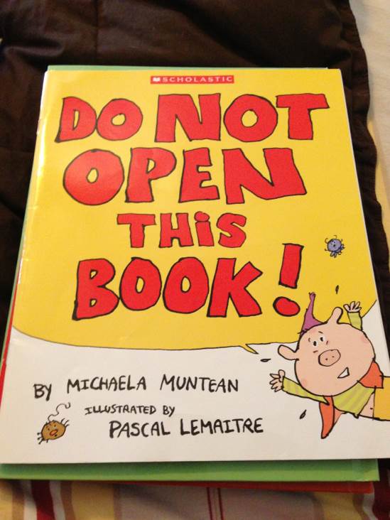 Do Not Open This Book! - Michaela Muntean book collectible [Barcode 9780439924108] - Main Image 1