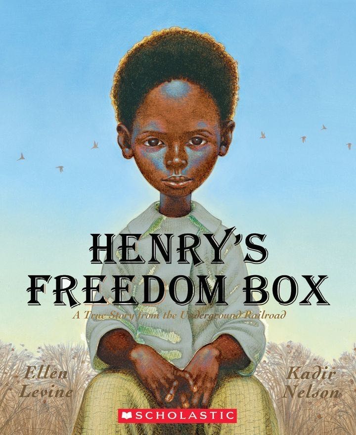 Henry’s Freedom Box - Ellen Levine (Scholastic Press: New York - Hardcover) book collectible [Barcode 9780439777339] - Main Image 1